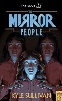 The Mirror People by Kyle Sullivan