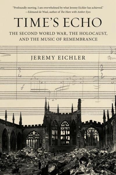 Time&#39;s Echo by Jeremy Eichler