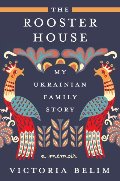 THE ROOSTER HOUSE by Victoria Belim