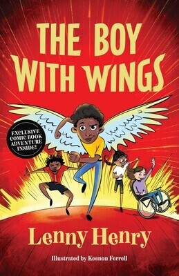 The Boy With Wings By Sir Lenny Henry
