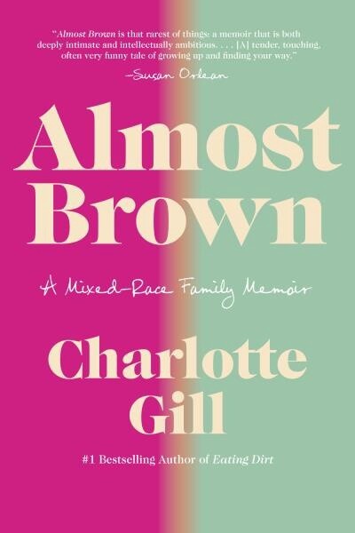 Almost Brown by Charlotte Gill