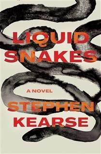 Liquid Snakes by Stephen Kearse