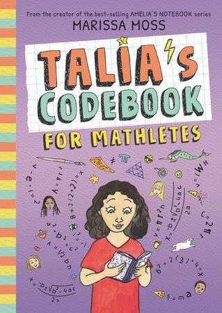 Talia&#39;s Codebook for Mathletes by Marissa Moss