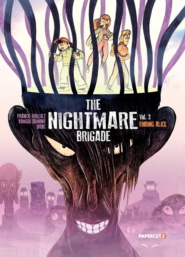 Nightmare Brigade Vol. 3 Finding Alice Book #3 of The Nightmare Brigade By Franck Thillez