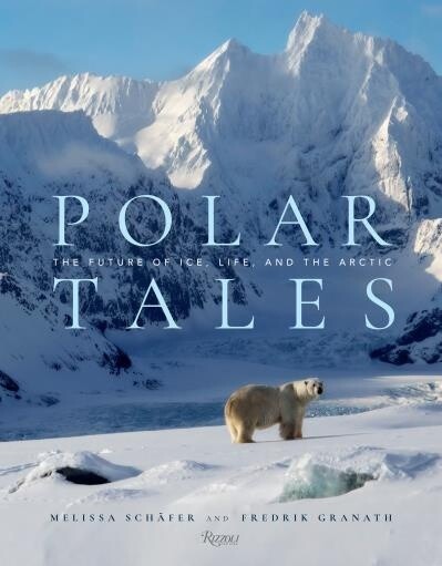 Polar Tales by Fredrik Granath