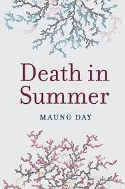 Death in Summer by Maung Day