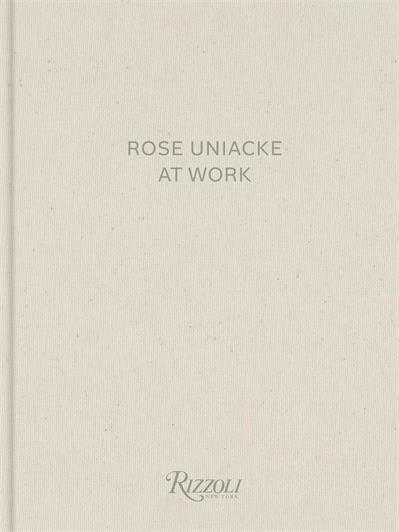 Rose Uniacke at Work by Rose Uniacke