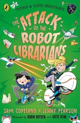 The Attack of the Robot Librarians by Sam Copeland