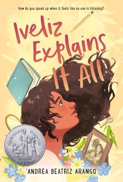 Iveliz Explains It All by Andrea Beatriz Arango