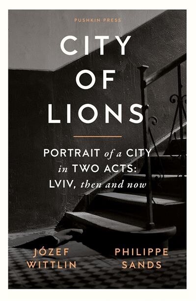 City of Lions byJozef Wittlin, Philippe Sands
