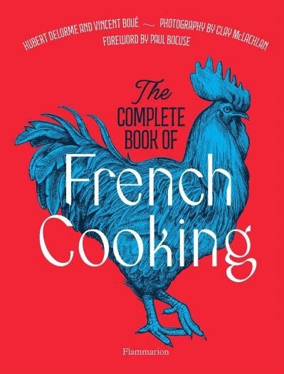 The Complete Book of French Cooking by Vincent Boué