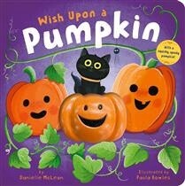 Wish Upon a Pumpkin by Danielle McLean