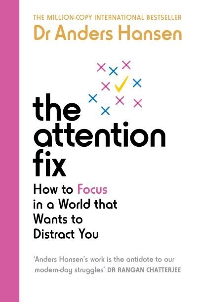 The Attention Fix by Dr Anders Hansen