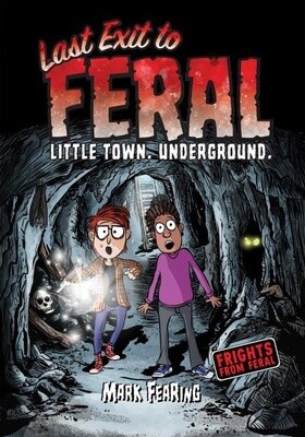 Last Exit to Feral by Mark Fearing