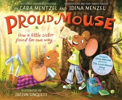 Proud Mouse by Idina Menzel