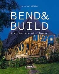 Bend &amp; Build  by Chris Uffelen