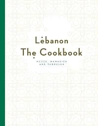 Lebanon: The Cookbook Liza Asseily
