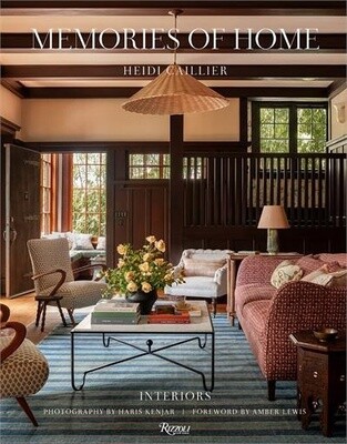Heidi Caillier: Memories of Home Interiors by Heidi Caillier