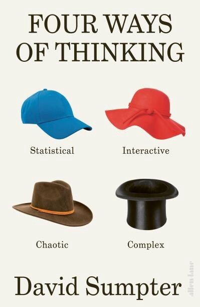 Four Ways of Thinking by David Sumpter