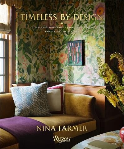 Timeless by Design by Nina Farmer,  Andrew Sessa