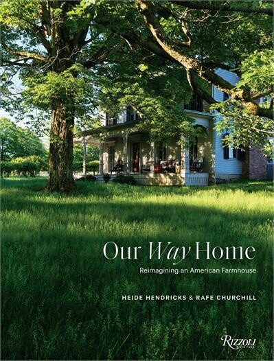 Our Way Home by Heide Hendricks, Rafe Churchill