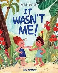 It Wasn&#39;t Me by Marta Altes