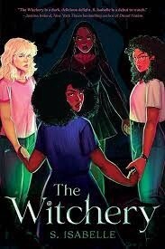 The Witchery by S. Isabelle