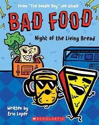 Night of the Living Bread by Eric Luper