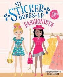 My Sticker Dress-Up: Fashionista illustrated by Louise Anglicas