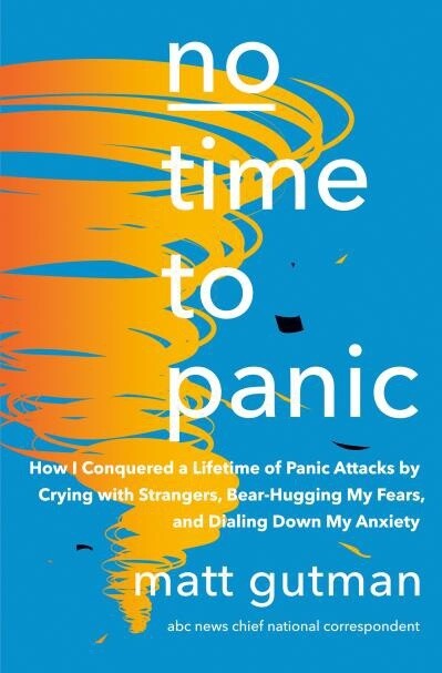 No Time to Panic by Matt Gutman