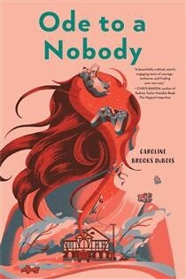 Ode to a Nobody by Caroline Brooks DuBois