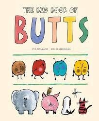 The Big Book of Butts by Eva Manzano