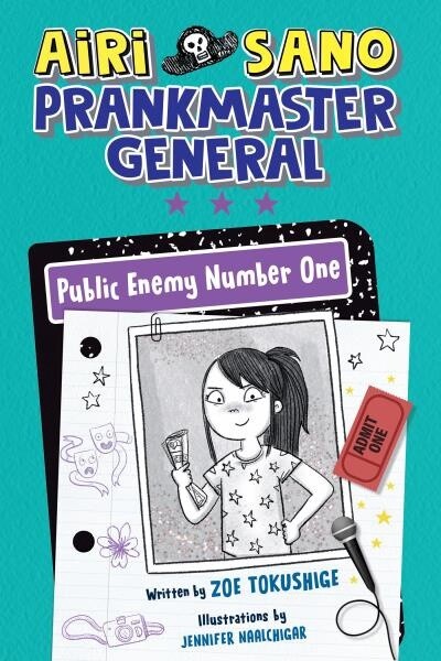 Airi Sano, Prankmaster General: Public Enemy Number One by Zoe Tokushige