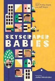 Skyscraper Babies by April Pulley Sayre, Jeff Sayre