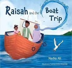 Raisah and the Boat Trip by Nadia Ali