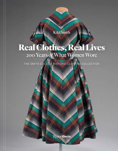 Real Clothes, Real Lives by  Kiki Smith