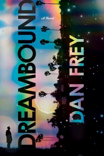 Dreambound by  Dan Frey