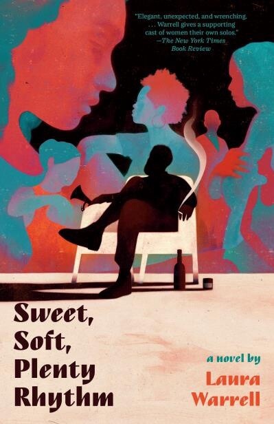 Sweet, Soft, Plenty Rhythm by  Laura Warrell