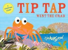 TIP TAP! Went the Crab by Tim Hopgood