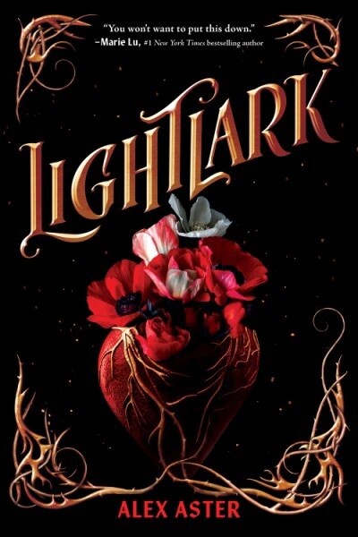 LIGHTLARK (THE LIGHTLARK SAGA BOOK 1) By Alex Aster