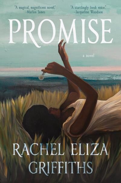 Promise by Rachel Eliza Griffiths
