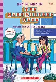 Claudia and the Sad Good-bye by Ann M. Martin