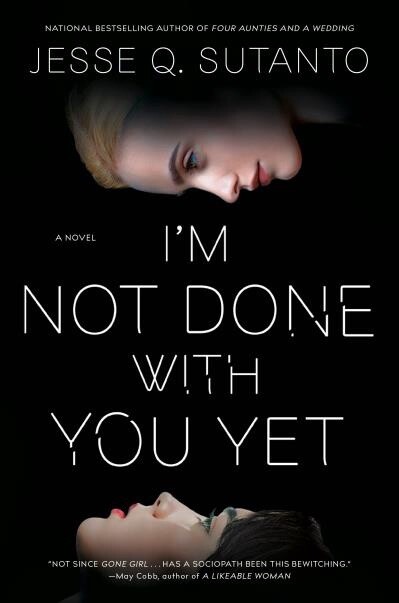I&#39;m Not Done with You Yet by Jesse Q. Sutanto