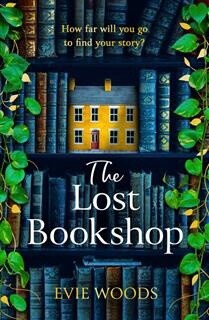 The Lost Bookshop by Evie Woods