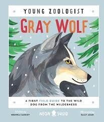 Gray Wolf (Young Zoologist) by Brenna Cassidy