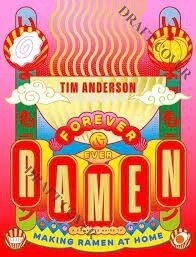 Ramen Forever by Tim Anderson