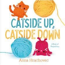 Catside Up, Catside Down by Anna Hrachovec