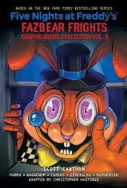 Five Nights at Freddy&#39;s: Fazbear Frights Graphic Novel Collection Vol. 3  by Scott Cawthon, Kelly Parra , Andrea Waggener