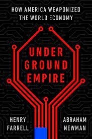 Underground Empire by Henry Farrell and Abraham Newman