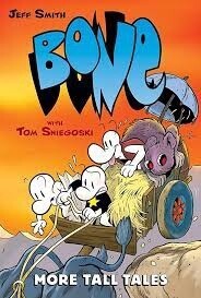 More Tall Tales: A Graphic Novel by Jeff Smith , byTom Sniegoski